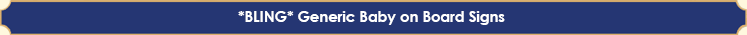 Bling Generic Baby on Board signs